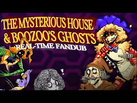 The Mysterious House & Boozoo's Ghosts | Real-Time Fandub