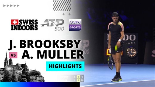 J. Brooksby vs A. Muller - Highlight | ATP 500: Swiss Indoors Basel 2025