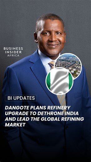 23K views · 1.4K reactions | Dangote Refinery isn’t stopping at 650,000 barrels per day. It’s expanding to 1.4 million, aiming to dethrone India and lead the global refining market. Can Nigeria really take the crown? #AfricaBusiness #Dangote #Energy #Nigeria #BusinessInsiderAfrica #GlobalMarkets #oilandgaslife | Business Insider Africa | Facebook