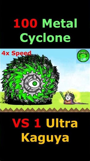 the battle cat 100 Metal Cyclone VS 1 Ultra Kaguya #にゃんこ大戦争 #bcu #battlecats