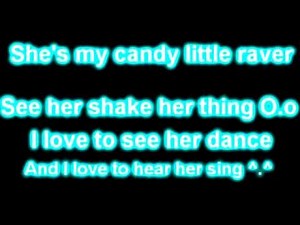 Little Candy Raver - Dj S3rl - Lyrics