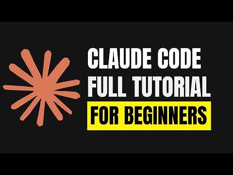 Claude Code - Full Tutorial for Beginners