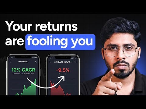 How to Calculate Investment Returns Correctly? | Absolute Return, CAGR, or XIRR? Which One to Use