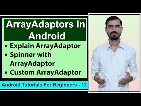 ArrayAdaptor and Custom ArrayAdaptor in Android by Deepak || Android Tutorials for Beginners