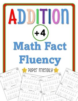 Math Fact Fluency  4 (Addition Timed Test) Half-Sheet