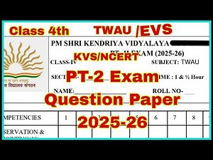 KVS Class 4th TWAU/ EVS PT-2 Exam Sample Paper 2025-26 with answers.