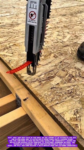 Amazing Automatic Nail Gun Tool for Faster Wooden Floor and Roof Sheathing Installation.