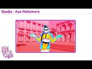 Djadja - Aya Nakamura | Just Dance 2020