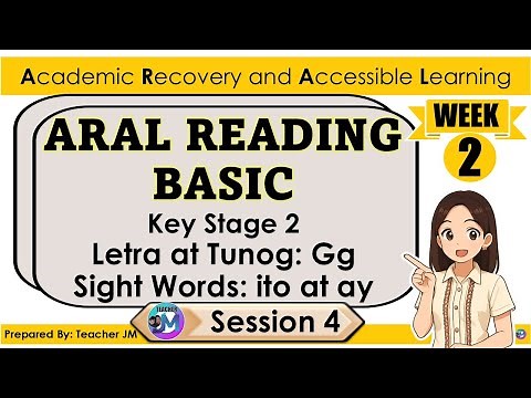 ARAL PROGRAM KEY STAGE 2 READING BASIC WEEK 2 SESSION 4