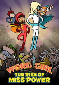 WordGirl: The Rise of Miss Power streaming online