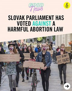 4.2K views · 380 reactions | GOOD NEWS!  Slovakia’s parliament has rejected a harmful bill to impose new restrictions on access to legal abortion care. The vote is a huge victory for women and activists who spoke out to defeat this new attempt to curtail their rights. | Amnesty International | Facebook