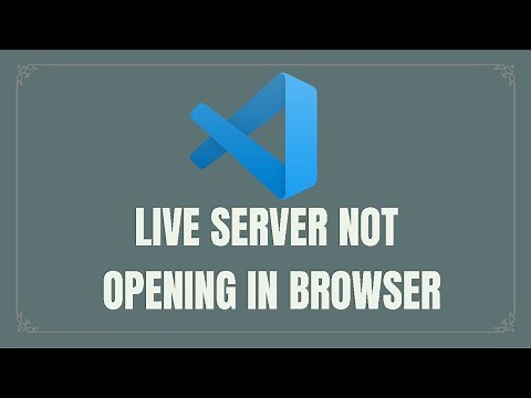 LIVE SERVER NOT OPENING IN BROWSER