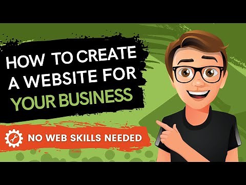 How To Create A Website For Business [THE EASY WAY]