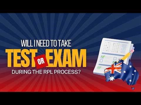 Will I need to take test or exam during the RPL process?