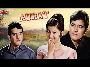 औरत - Aurat - Bollywood Classic Full Movie | Rajesh Khanna | Feroz Khan | Padmini
