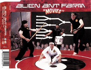 Alien Ant Farm - Movies