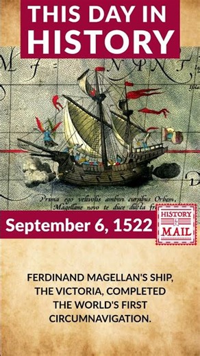 September 6, 1522 – First Circumnavigation Completed