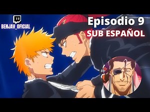 BLEACH: Sennen Kessen-hen capitulo 9 sub español - YA SALIO