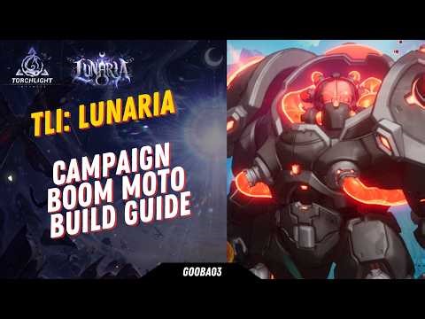 Torchlight Infinite Lunaria: Boom Moto Campaign Build Guide // Giveaway! // TLI: SS12