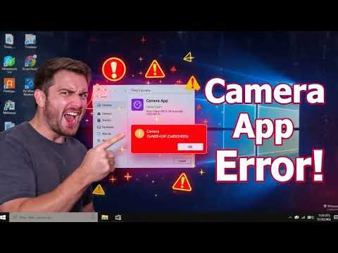 How to Fix Camera App Error OxA00F424F 0x80004005 On Windows