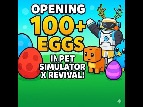🐣 Opening 100+ Eggs in Pet Simulator X Revival! 💎 INSANE Huge & Titanic Luck!
