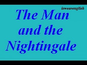 🔵 The Man and the Nightingale - Aesop's Fables - ESL British English Pronunciation