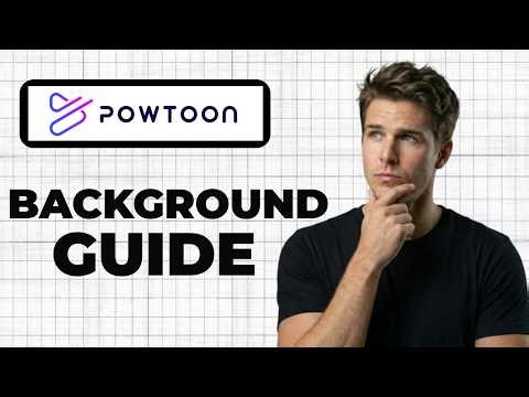 How To Use Powtoon Backgrounds (Quick Guide)