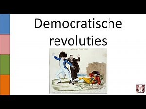 OUDE VIDEO!!! 7. Democratische revoluties