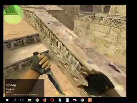The BEST EVER CS 1.3 Bunny Hop Tutorial with Keyboard Strokes Revealed