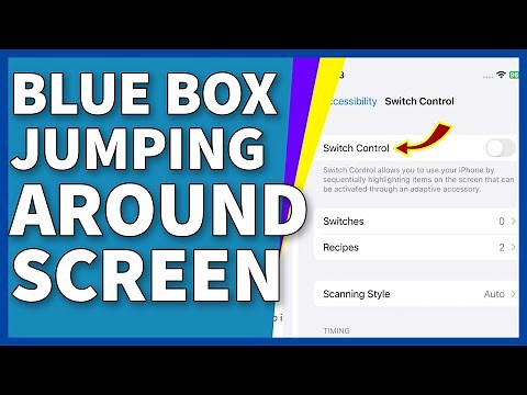 How To Get Rid Of Blue Box Jumping Around The Screen In iOS 16