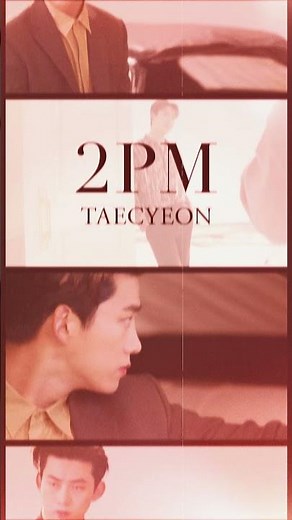 2PM『WITH ME AGAIN』SOLO IMAGE SHORT MOVIE TAECYEON