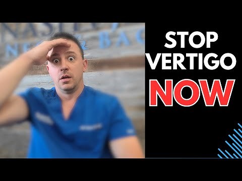 How to STOP Vertigo Immediately