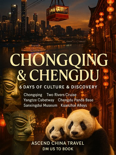 CHONGQING & CHENGDU IN 6 DAYS Day 1: Airport Pickup - Chongqing Two Rivers Cruise (Overnight in Chongqing) Day 2: Hotel - Yangtze River Cableway - Three Gorges Museum - Guiyuan Garden - Bai Mansion - Zhazidong Concentration Camp - Ciqikou (Overnight in Chongqing) Day 3: Hotel Departure - [High-Speed ​​Train to Chengdu] - Overnight in Chengdu Day 4: Chengdu Hotel Departure - Panda Base - Sanxingdui Museum (Overnight in Chengdu) Day 5: Hotel - People's Park - Kuanzhai Alley - Du Fu Thatched Cottag