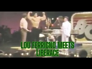 Looking Back: Lou Ferrigno meets Liberace
