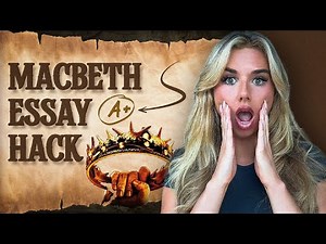 Macbeth: Key Themes, Analysis Tips & How to Organize Your Ideas for GCSE Success!