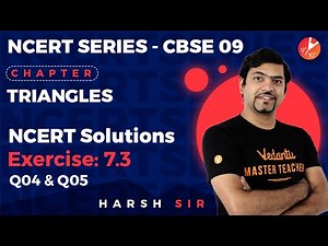 Triangles L-8 | NCERT Solutions Ex: 7.3 - Q4 & Q5 | CBSE Class 9 Maths Chapter 7 | Vedantu 9 and 10