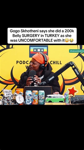 Gogo Skhotheni says she did a 200k Belly Operation in Turkey😳😭#macg #podcastandchillwithmacg #fyp