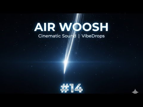 Air Woosh 💨 | Free Cinematic Transition Sound Effect 🎬 | VibeDrops #14 #soundeffect
