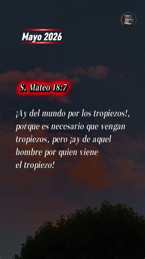 ¡Ay del mundo por los tropiezos! ❤️ #gracias #comparte #palabradevida #mundo #estudiobiblico