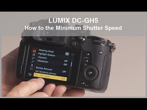 Panasonic - LUMIX G Series - DC-GH5, DC-GH5S, DC-G9 - How to set the Minimum Shutter Speed.