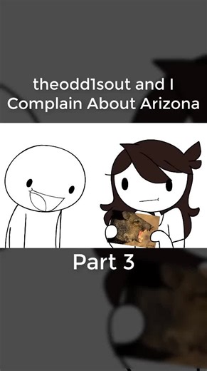 theodd1sout and I Complain About Arizona Part 3 #jaidenanimations #animation #edit #fyp #fypシ #foryoupagе #foryou #TheOdd1sOut
