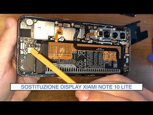 Sostituzione display Xiaomi Note 10 Lite(TUTORIAL ITA)