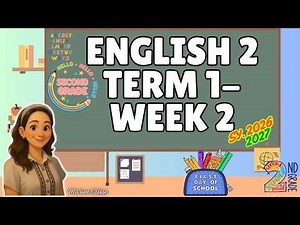 ENGLISH 2 TERM 1 - WEEK 2 #grade2 #english2 #term1 #Deped