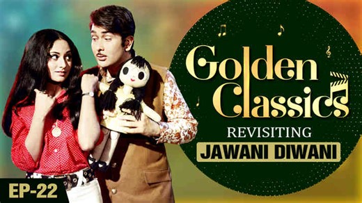 Golden Classics Ep 22 - Jawani Diwani Hindi Episode Watch Online on ShemarooMe