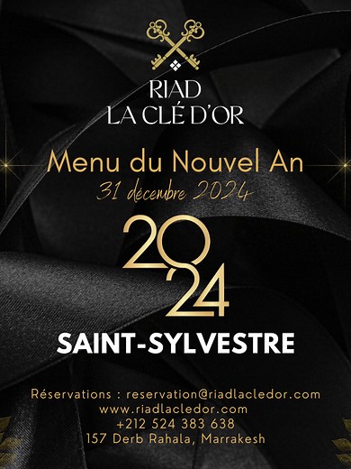 ✨ Découvrez notre menu exclusif du Nouvel An le 31 Décembre 2024 au Riad La Clé d'Or ! ✨ Préparez-vous pour une soirée inoubliable, où chaque plat est une expérience de saveurs raffinées et de traditions marocaines revisitées. Rejoignez-nous pour un voyage culinaire au cœur de la Médina de Marrakech, accompagné d'une ambiance chaleureuse et authentique. 🎉 Réservez votre place dès maintenant pour célébrer l'arrivée de 2025 avec style et élégance au Riad La Clé d'Or ! Réservations | reservation@r