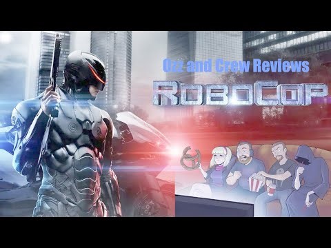 Ozz and Crews Reviews Podcast: Robocop Remake