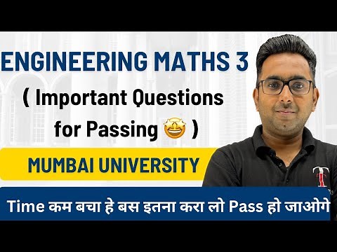 Engineering Maths 3 | M3 Important Questions for Passing 🤩 | Mumbai University | Toshib Tutorials