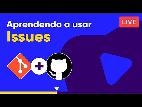 Você sabe usar Issues? - Curso de Git e GitHub