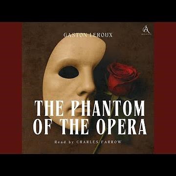 Chapter 123 - The Phantom of the Opera - Audiobook