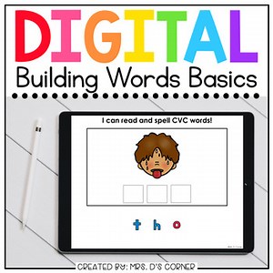 Building CVC and CVCe Words Digital Basics for Special Ed | Distance Learning